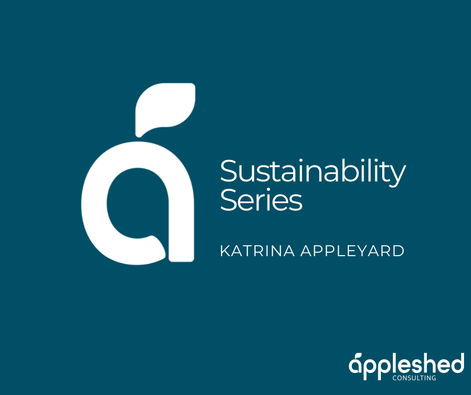 Appleshed Consulting - Sustainability Series blog